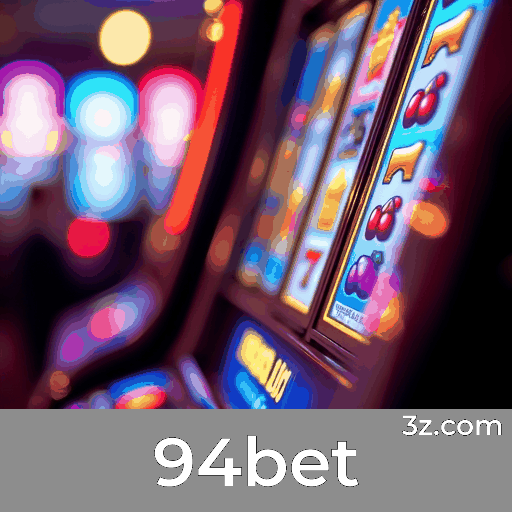 94bet: A Emoção dos Jogos de Cassino e Oportunidades de Ganhar